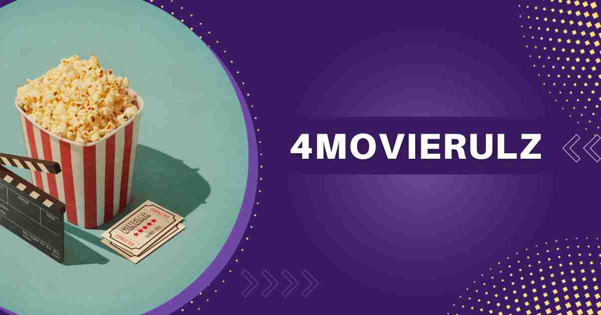 4Movierulz 2024: Download & Watch Movies For Free