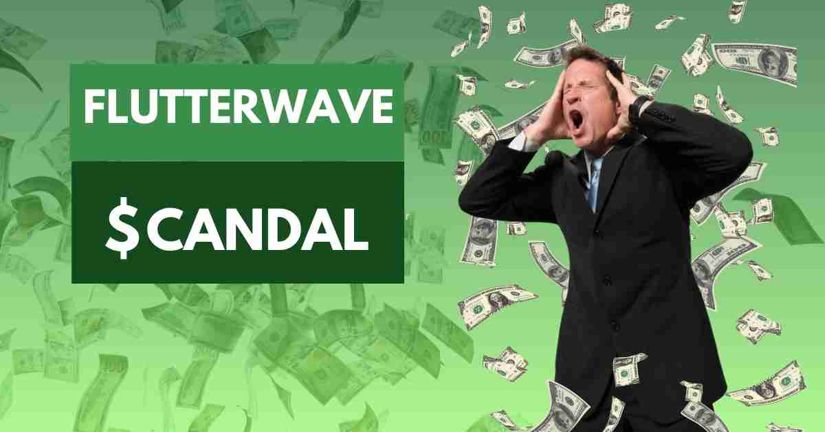Inside Flutterwave Scandal, Is It a Big Fail?