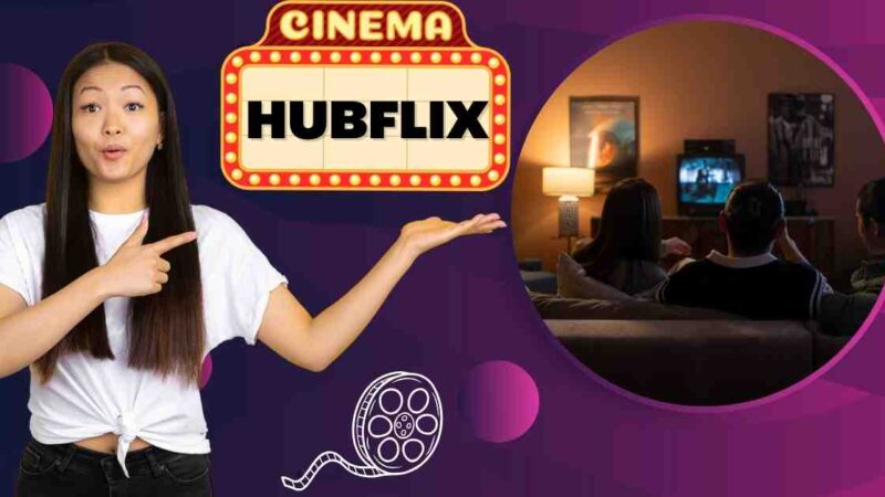 HubFlix: Download HD Hollywood and Bollywood Movies in 2024