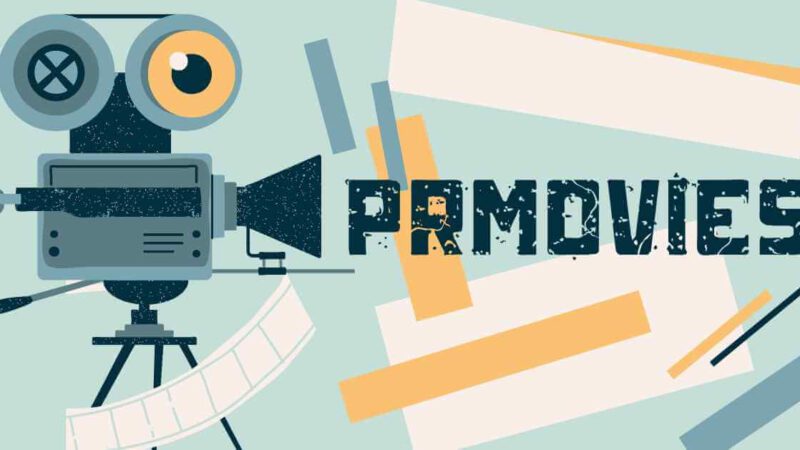 PRMovies: The Ultimate Guide to Watching Movies Online