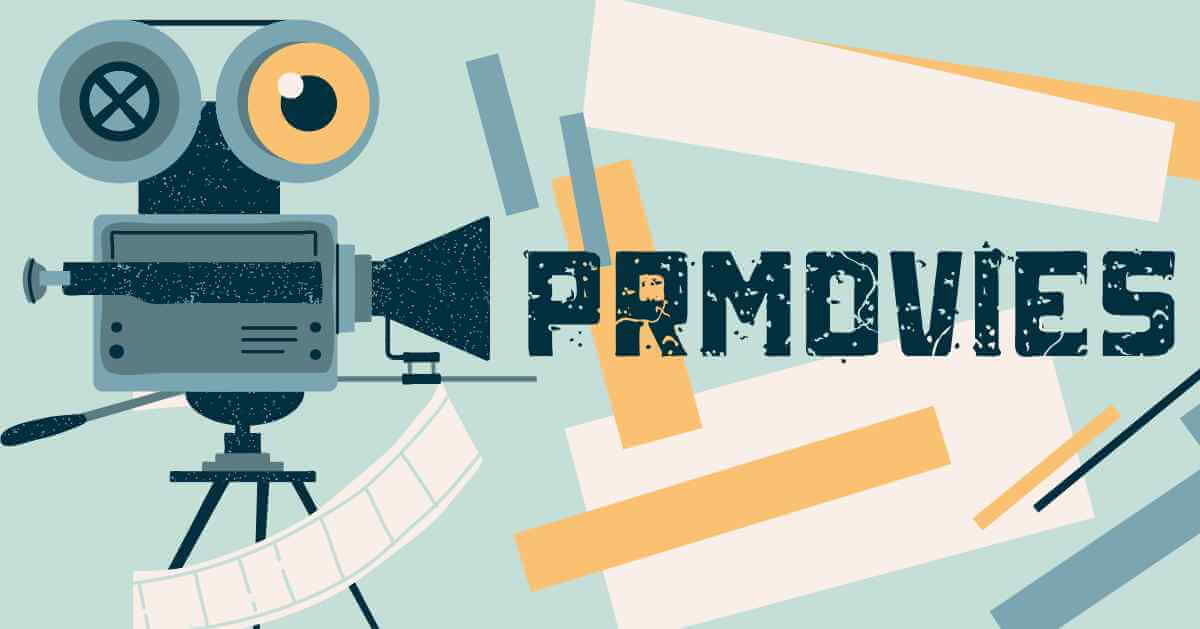 PRMovies: The Ultimate Guide to Watching Movies Online