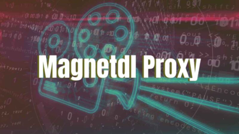 MagnetDL Proxy and Mirror Sites | Top Alternatives 2024