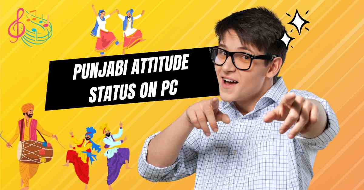 Punjabi Attitude Status for Android and PC: Download