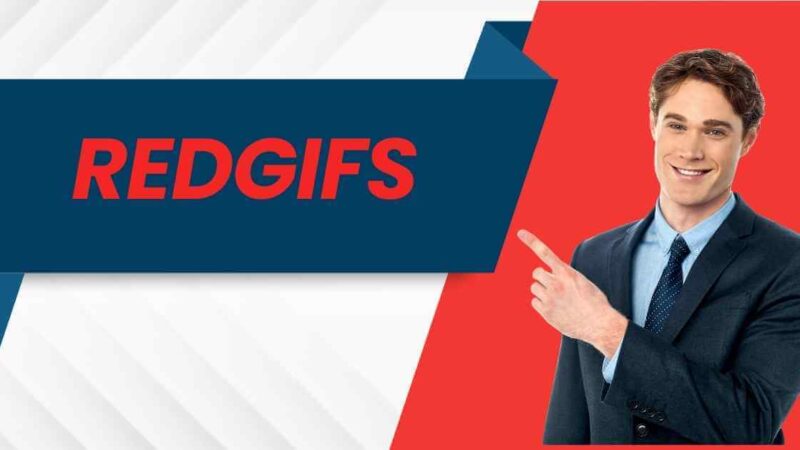Why RedGIFs Not Working, How to Fix This?