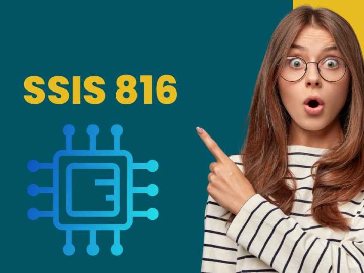 SSIS 816: Definition, Background, and Capabilities