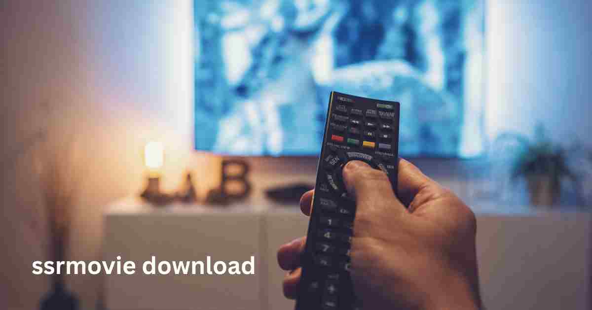 “SSRmovie Download: Bollywood, Hollywood, Tamil Free Access”