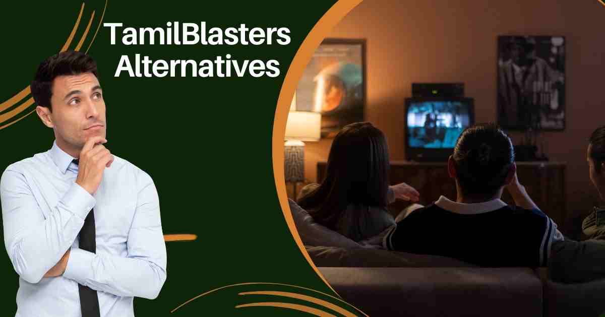 Top 15 TamilBlasters Alternatives: Complete Overview