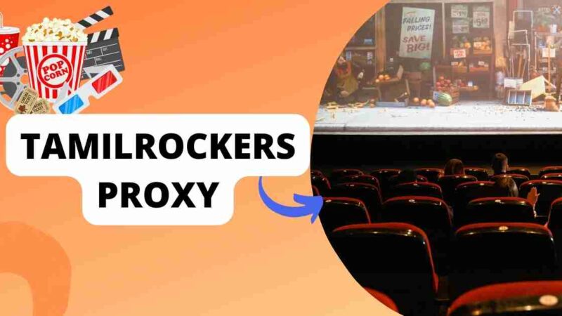 TamilRockers Proxy List And Unblocked Mirror Sites August 2024
