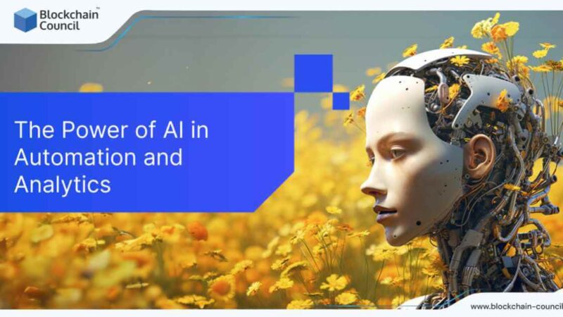 The Power of AI in Automation and Analytics