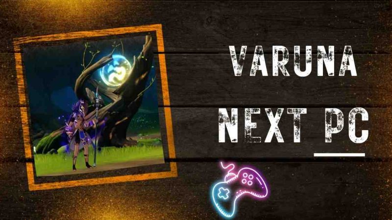 How to Download and Install Varuna Next on PC (Windows 10/8/7)