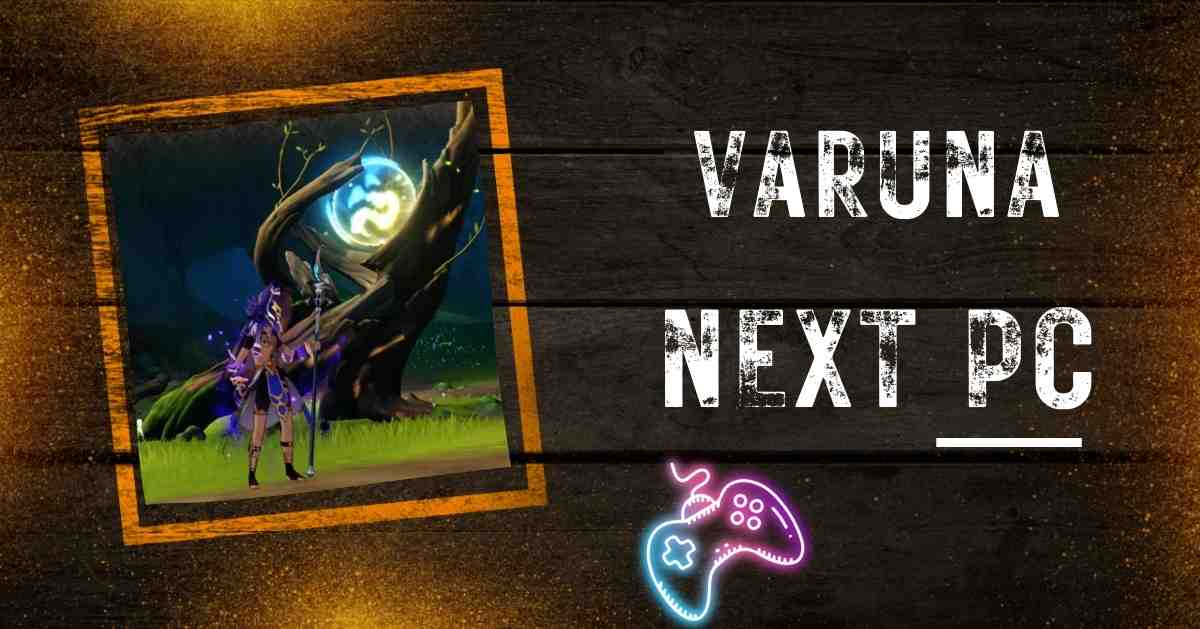 How to Download and Install Varuna Next on PC (Windows 10/8/7)