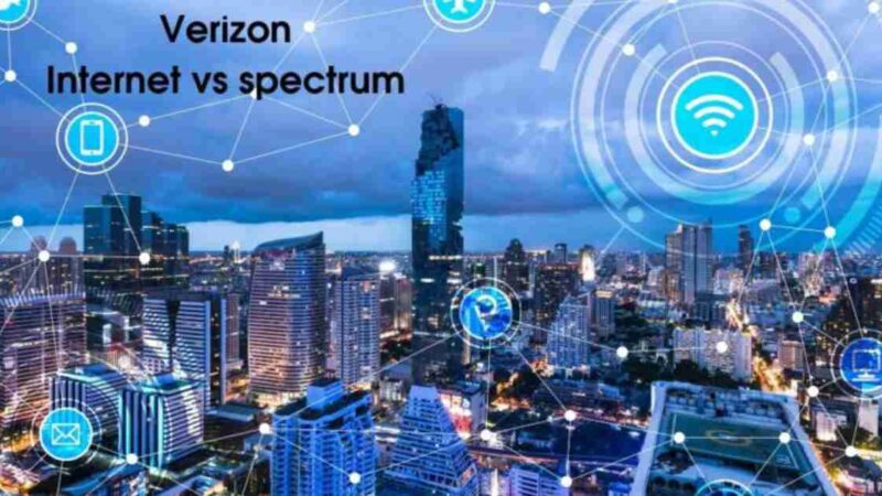 Verizon Internet vs spectrum